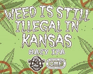 Wichita Brewing Co Weed Is Still Illegal IPA 6pk