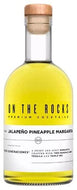 On The Rocks RTD Tres Generaciones Jalapeno Pineapple Margarita